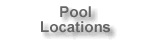 Pool Locations