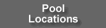 Pool Locations